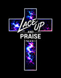 Lace Up & PRAISE T-Shirt